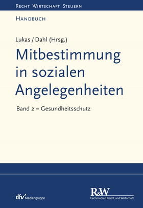 Lukas / Dahl | Mitbestimmung in sozialen Angelegenheiten, Band 2 | E-Book | sack.de