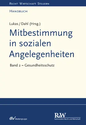 Lukas / Dahl | Mitbestimmung in sozialen Angelegenheiten, Band 2 | E-Book | sack.de