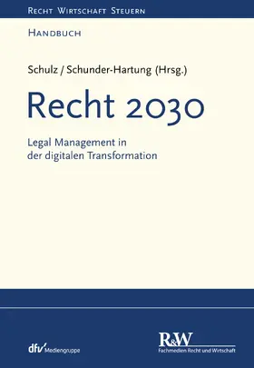 Schulz / Schunder-Hartung |  Recht 2030 | eBook | Sack Fachmedien