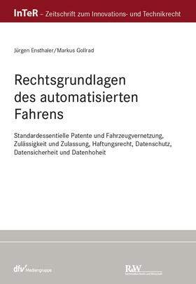 Ensthaler / Gollrad |  Rechtsgrundlagen des automatisierten Fahrens | eBook | Sack Fachmedien
