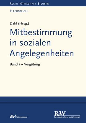 Dahl | Mitbestimmung in sozialen Angelegenheiten, Band 3 | E-Book | sack.de