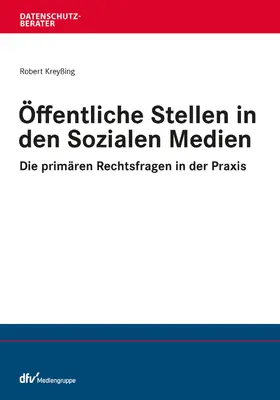 Kreyßing |  Öffentliche Stelle in den Sozialen Medien | eBook | Sack Fachmedien