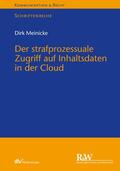 Meinicke |  Der strafprozessuale Zugriff auf Inhaltsdaten in der Cloud | eBook | Sack Fachmedien