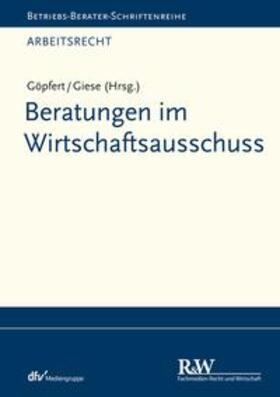 Göpfert / Giese | Beratungen im Wirtschaftsausschuss | E-Book | sack.de