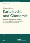 Schwalbe / Zimmer |  Kartellrecht und Ökonomie | eBook | Sack Fachmedien