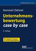 Hommel / Dehmel |  Unternehmensbewertung case by case | eBook | Sack Fachmedien