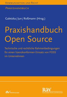 Galetzka / Jun / Roßmann | Praxishandbuch Open Source | E-Book | sack.de