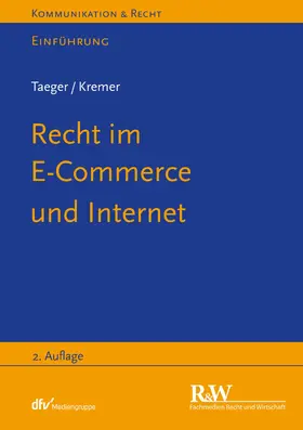 Taeger / Kremer | Recht im E-Commerce und Internet | E-Book | sack.de