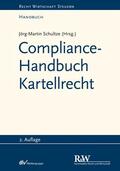 Schultze |  Compliance-Handbuch Kartellrecht | eBook | Sack Fachmedien