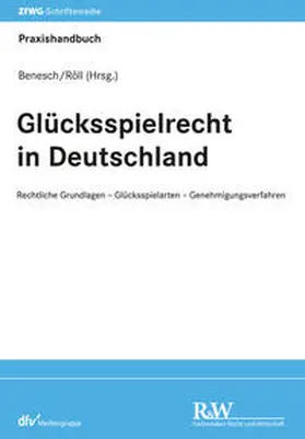 Benesch / Röll | Glücksspielrecht in Deutschland | E-Book | sack.de