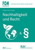 Amort / Fischer / Arens |  Nachhaltigkeit und Recht | eBook | Sack Fachmedien