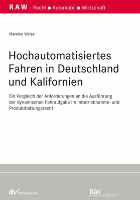 Weise | Hochautomatisiertes Fahren in Deutschland und Kalifornien | E-Book | www.sack.de