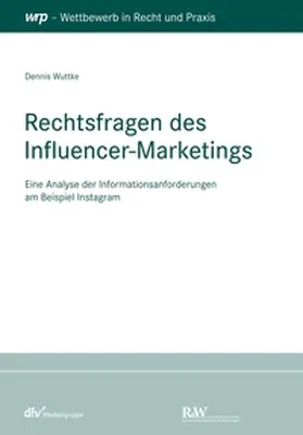 Wuttke | Rechtsfragen des Influencer-Marketings | E-Book | www.sack.de