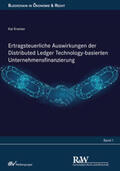 Kremer |  Ertragsteuerliche Auswirkungen der Distributed Ledger Technology-basierten Unternehmensfinanzierung | eBook | Sack Fachmedien