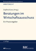Göpfert / Giese |  Beratungen im Wirtschaftsausschuss | eBook | Sack Fachmedien