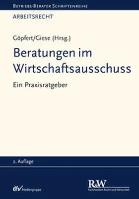 Göpfert / Giese |  Beratungen im Wirtschaftsausschuss | eBook | Sack Fachmedien