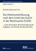 Fink |  Die Arbeitszeiterfassung nach dem Urteil des EuGH in der Rechtssache CCOO | eBook | Sack Fachmedien