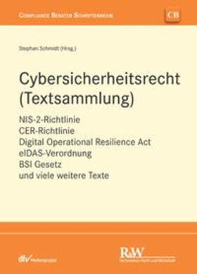 Schmidt | Cybersicherheitsrecht (Textsammlung) | E-Book | sack.de