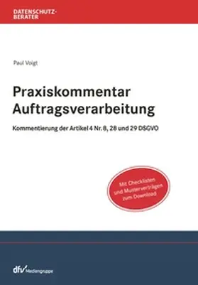 Voigt |  Praxiskommentar Auftragsverarbeitung | eBook | Sack Fachmedien