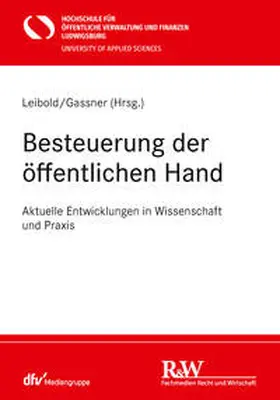 Leibold / Gassner |  Besteuerung der öffentlichen Hand | eBook | Sack Fachmedien