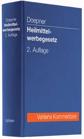 Doepner | Heilmittelwerbegesetz | Buch | 978-3-8006-1541-4 | sack.de