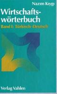 Kiygi |  Wirtschaftswörterbuch 1. Türkisch - Deutsch | Buch |  Sack Fachmedien
