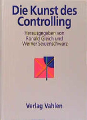 Gleich / Seidenschwarz | Horvath. Die Kunst des Controlling | Buch | 978-3-8006-2166-8 | sack.de