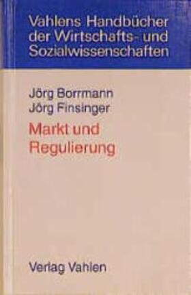 Borrmann / Finsinger |  Markt und Regulierung | Buch |  Sack Fachmedien