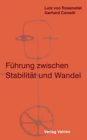 Rosenstiel / Comelli |  Führung zwischen Stabilität und Wandel | Buch |  Sack Fachmedien