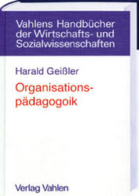 Geißler / Geissler | Organisationspädagogik | Buch | 978-3-8006-2585-7 | sack.de