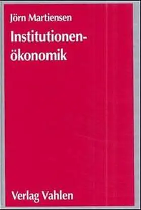 Martiensen |  Institutionenökonomik | Buch |  Sack Fachmedien
