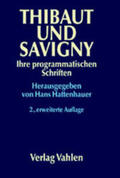 Hattenhauer / Savigny / Thibaut |  Thibaut und Savigny | Buch |  Sack Fachmedien