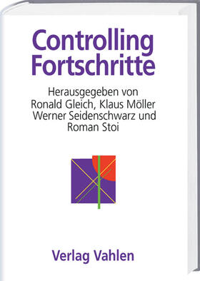 Gleich / Möller / Seidenschwarz | Controllingfortschritte | Buch | 978-3-8006-2820-9 | sack.de