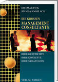Fink / Knoblach |  Die großen Management Consultants | Buch |  Sack Fachmedien