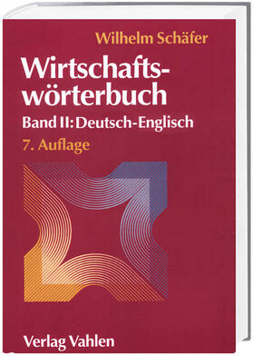 Schäfer |  Wirtschaftswörterbuch | Buch |  Sack Fachmedien