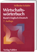 Schäfer |  Wirtschaftswörterbuch 1. Englisch-Deutsch | Buch |  Sack Fachmedien