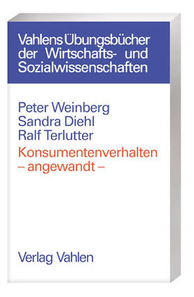 Diehl / Weinberg / Terlutter | Konsumentenverhalten - angewandt | Buch | 978-3-8006-2939-8 | sack.de