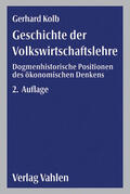 Kolb |  Geschichte der Volkswirtschaftslehre | Buch |  Sack Fachmedien