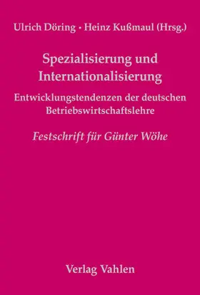 Döring / Kußmaul |  Spezialisierung und Internationalisierung | Buch |  Sack Fachmedien