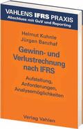 Kuhnle / Banzhaf |  Gewinn- und Verlustrechnung nach IFRS | Buch |  Sack Fachmedien