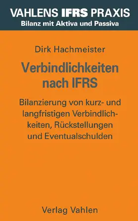 Hachmeister |  Verbindlichkeiten nach IFRS | Buch |  Sack Fachmedien