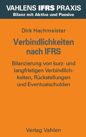 Hachmeister | Verbindlichkeiten nach IFRS | Buch | 978-3-8006-3150-6 | sack.de