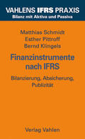 Schmidt / Klingels / Pittroff |  Finanzinstrumente nach IFRS | Buch |  Sack Fachmedien