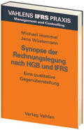 Hommel / Wüstemann |  Synopse der Rechnungslegung nach HGB und IFRS | Buch |  Sack Fachmedien