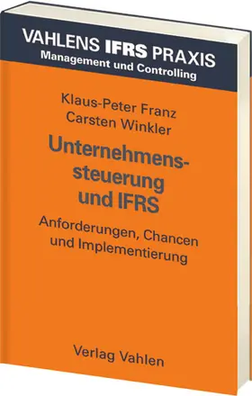 Franz / Winkler | Unternehmenssteuerung und IFRS | Buch | 978-3-8006-3158-2 | sack.de