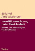 Wiedemann / Nöll |  Investitionsrechnung unter Unsicherheit | Buch |  Sack Fachmedien
