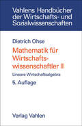 Ohse |  Ohse, D: Mathematik für WiWi 2 | Buch |  Sack Fachmedien