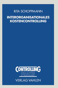 Schoppmann |  Interorganisationales Kostencontrolling | Buch |  Sack Fachmedien