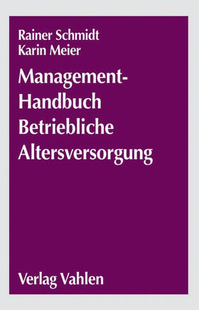 Recktenwald / Meier | Betriebswirtschaft der betrieblichen Altersversorgung | Buch | 978-3-8006-3231-2 | sack.de