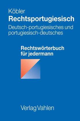 Köbler | Rechtsportugiesisch | Buch | 978-3-8006-3399-9 | sack.de